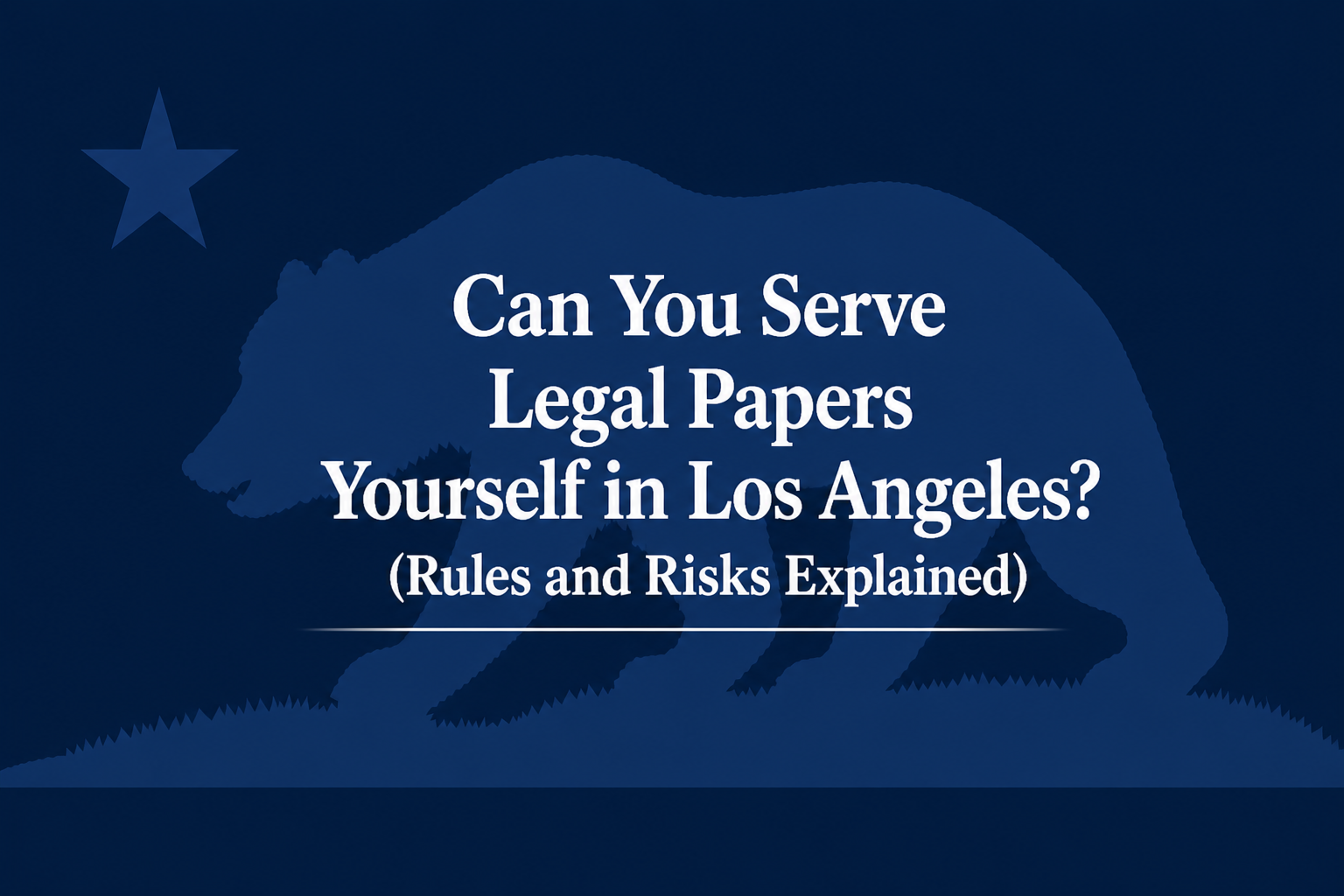 serve legal papers yourself Los Angeles