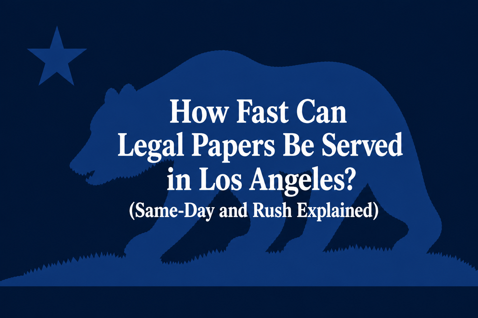 how fast legal papers served Los Angeles